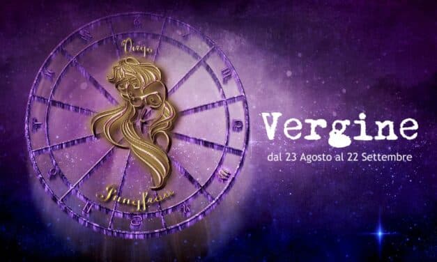 SEGNI ZODIACALI: VERGINE, dal 23 Agosto al 22 Settembre