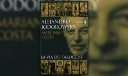 CONOSCERE I TAROCCHI: LA VIA DEI TAROCCHI di ALEJANDRO JODOROWSKY